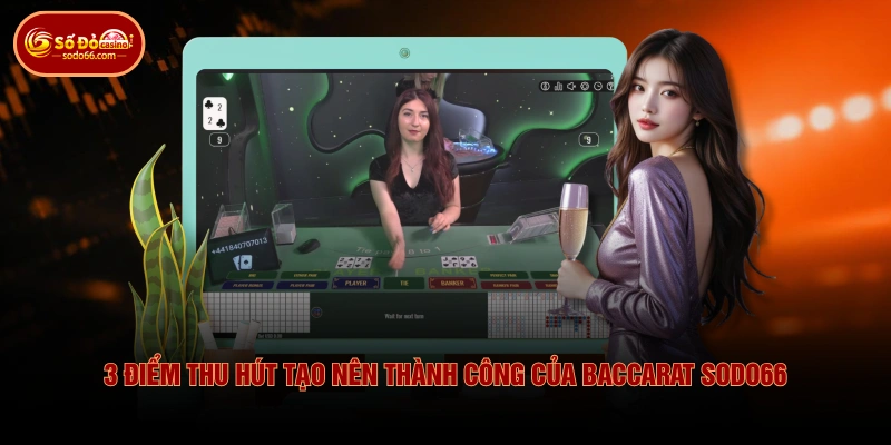 Luật Baccarat SODO66 Chi Tiết Từ A Đến Z Cho Người Mới 4 Luật Baccarat SODO66 Chi Tiết Từ A Đến Z Cho Người Mới 3 điểm thu hút tạo nên thành công của Baccarat SODO66