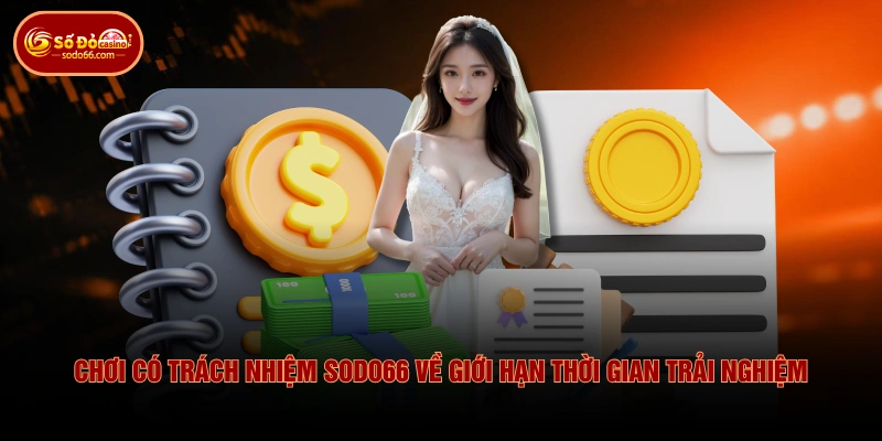Quy Định Chơi Có Trách Nhiệm SODO66 Tạo Sân Chơi Lành Mạnh 2 Quy Định Chơi Có Trách Nhiệm SODO66 Tạo Sân Chơi Lành Mạnh Chơi có trách nhiệm SODO66 về giới hạn thời gian trải nghiệm