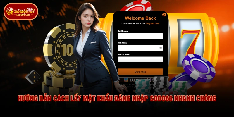 Hướng Dẫn Đăng Nhập SODO66 An Toàn Không Bị Chặn Mới Nhất 4 Hướng Dẫn Đăng Nhập SODO66 An Toàn Không Bị Chặn Mới Nhất Hướng dẫn cách lấy mật khẩu đăng nhập SODO66 nhanh chóng