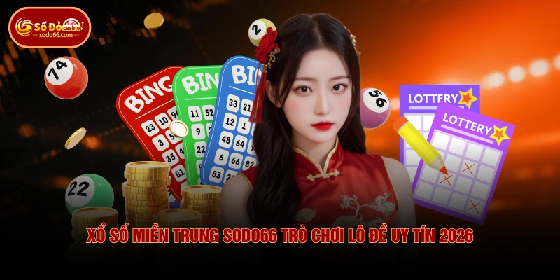 Xổ Số Miền Trung SODO66 Trò Chơi Lô Đề Uy Tín 2026 1 Xổ Số Miền Trung SODO66 Trò Chơi Lô Đề Uy Tín 2026 Xổ Số Miền Trung SODO66 trò chơi lô đề uy tín 2026